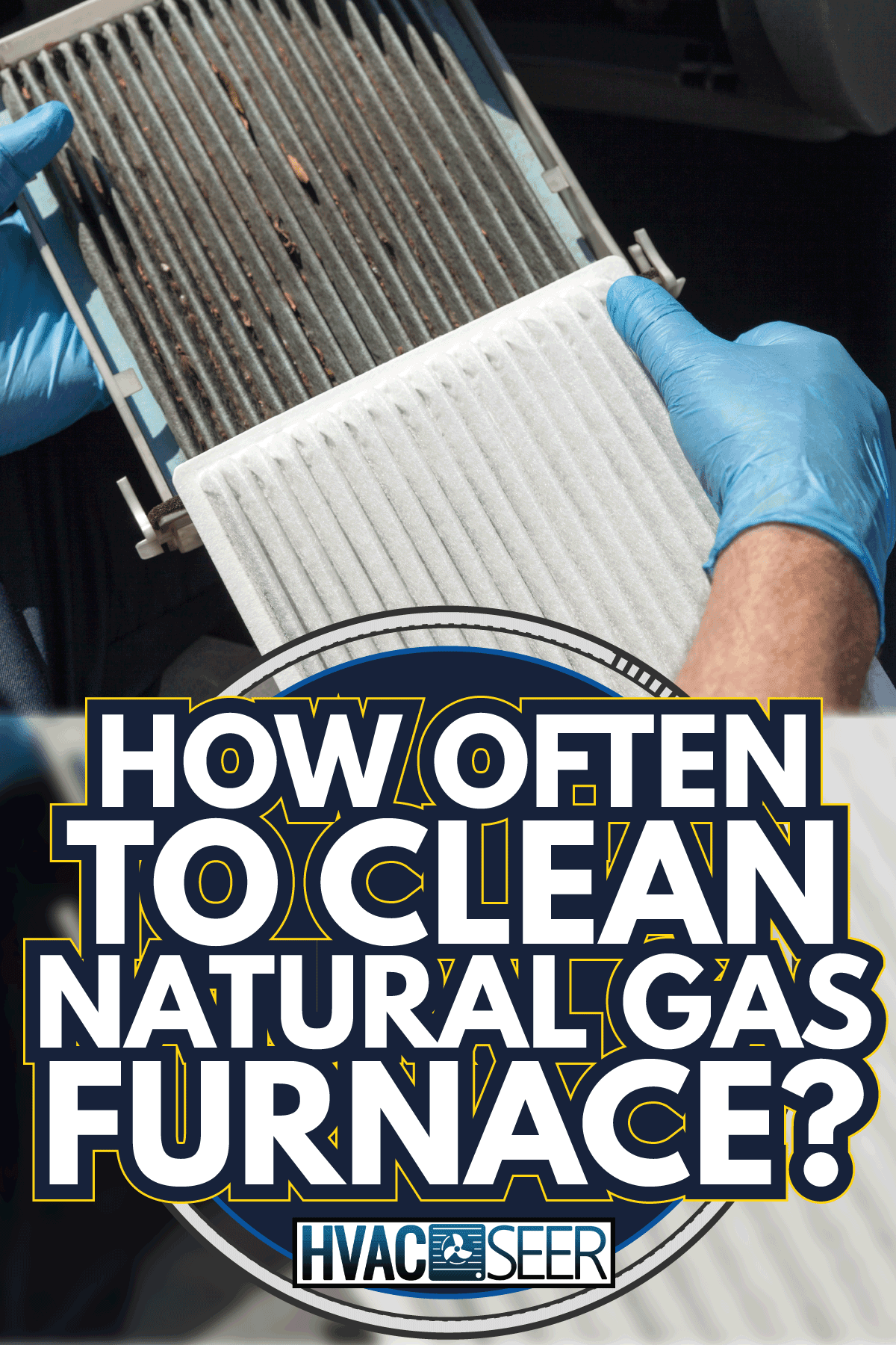 Clean and dirty air filter. How Often To Clean Natural Gas Furnace