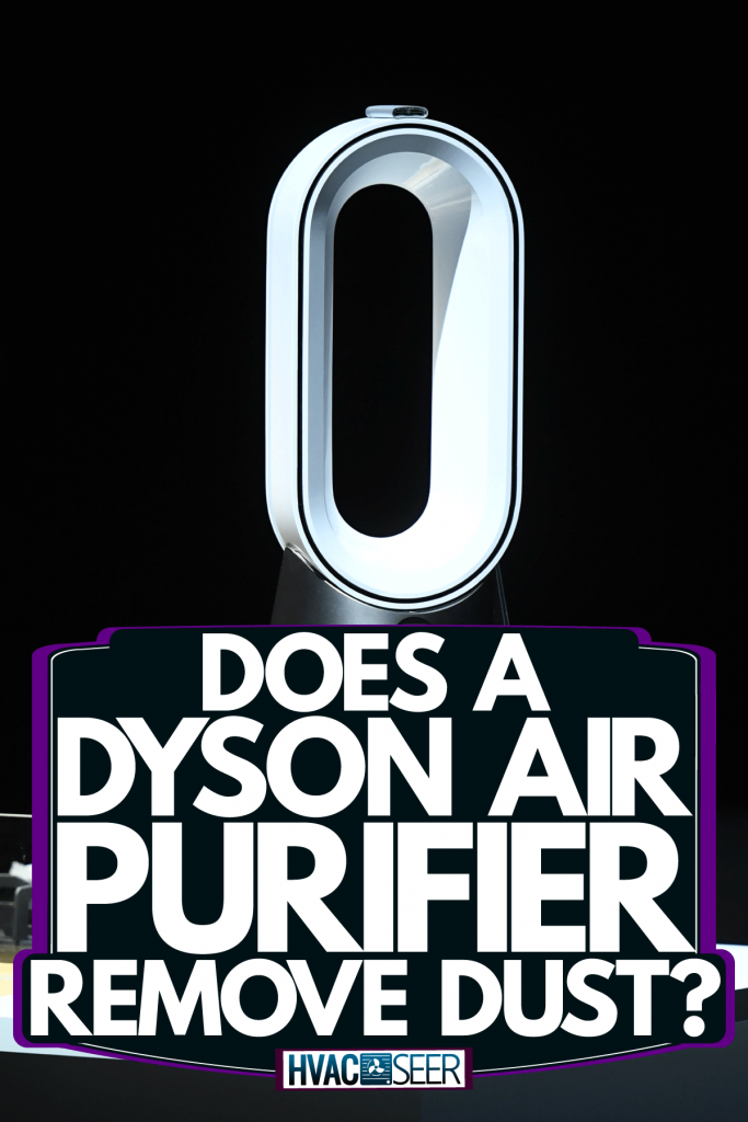 A small Dyson air purifier on the kitchen table, Does A Dyson Air Purifier Remove Dust?