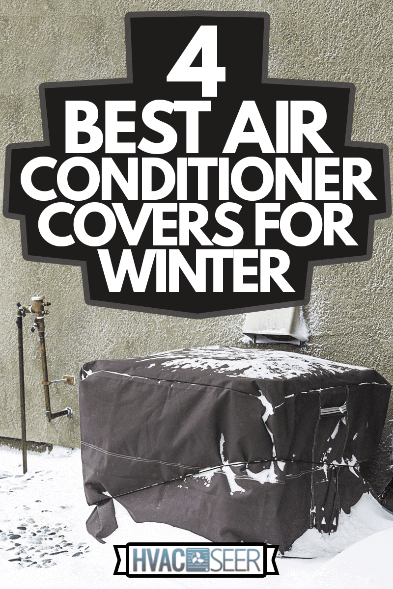 Residential air conditioning unit wrapped with protective cover in blizzard, 4 Best Air Conditioner Covers For Winter