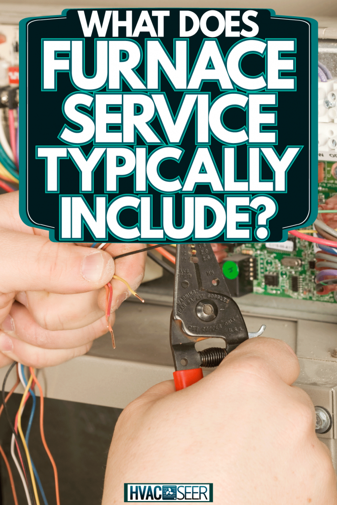 An Hvac service crew checking and rewinding the circuits of the residential furnace, What Does Furnace Service Typically Include?