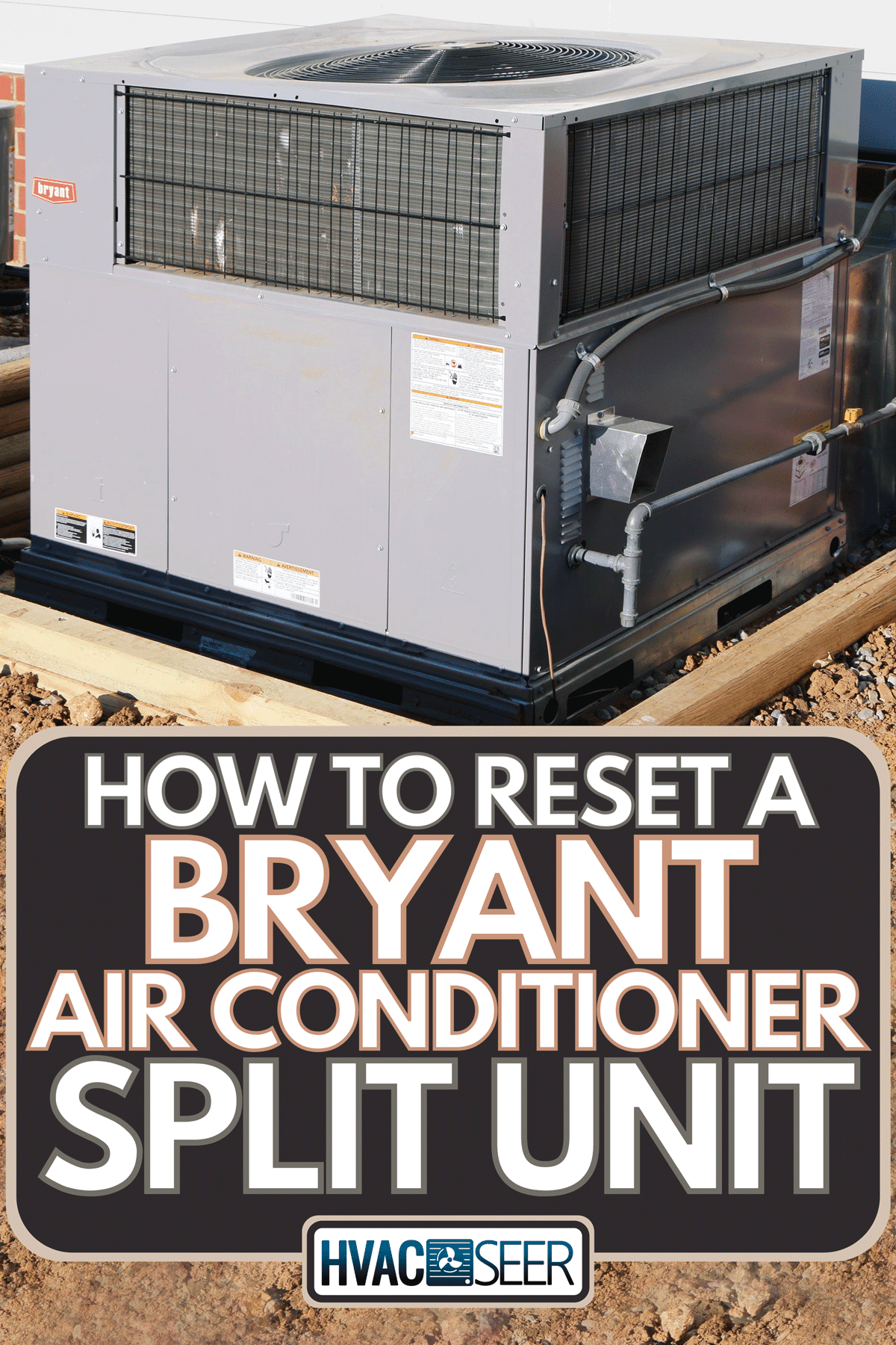 An HVAC system for a new home under construction, How To Reset A Bryant Air Conditioner Split Unit