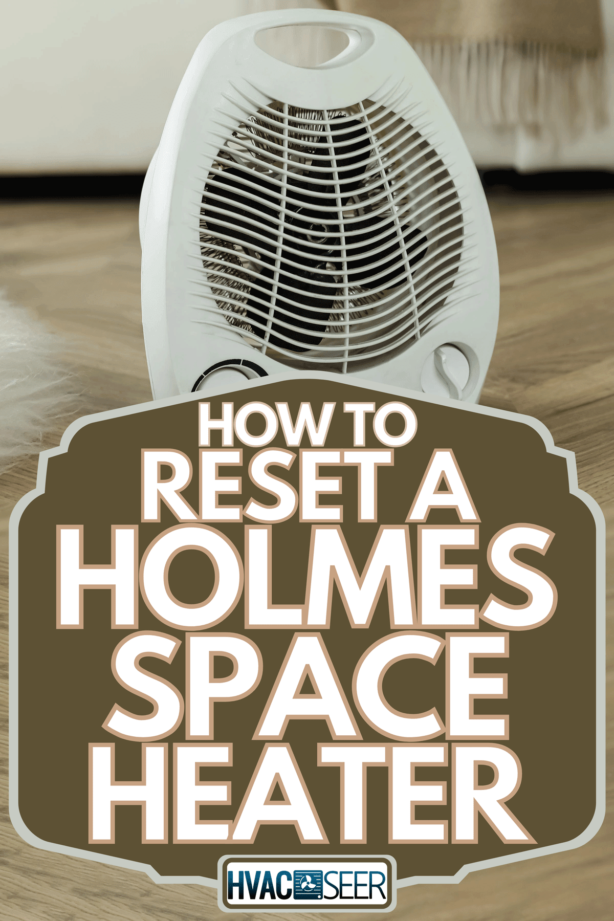 A modern electric fan heater on floor at home, How To Reset A Holmes Space Heater