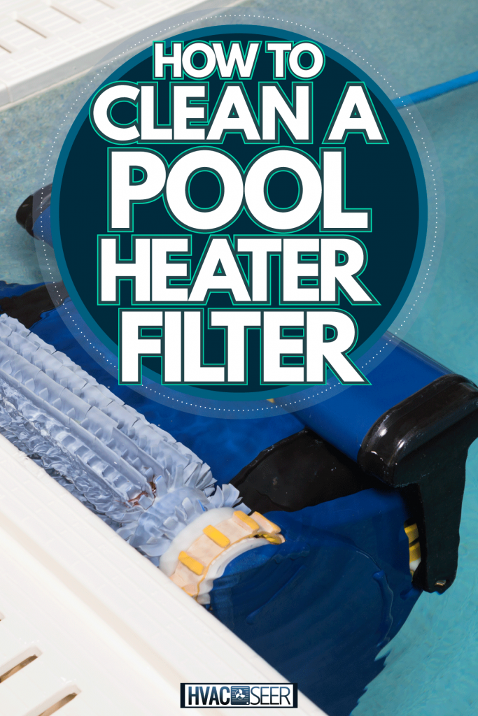A blue colored pool filter placed on the pool, How To Clean A Pool Heater Filter