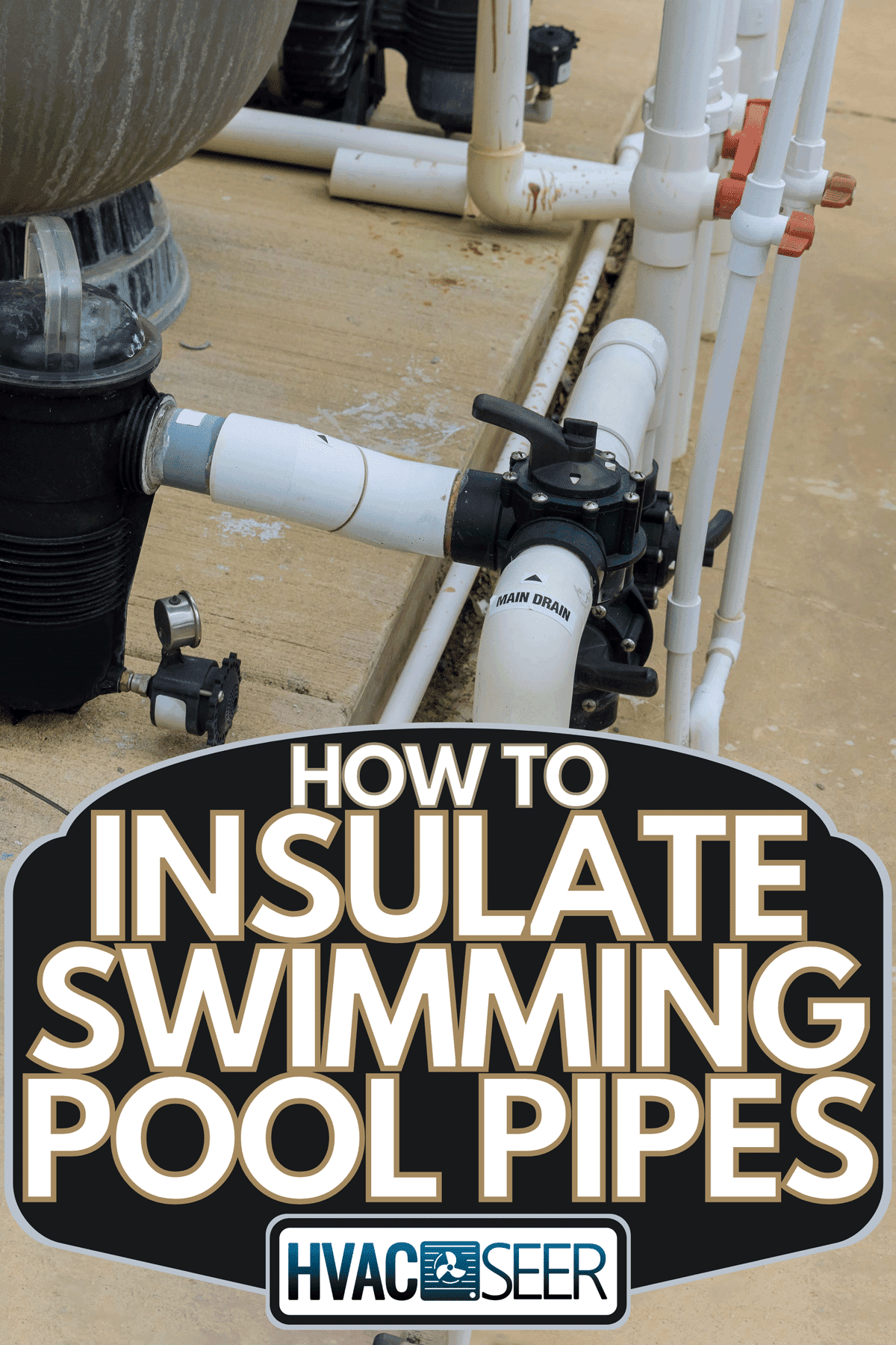 Filter system for purifying swimming pool water, How To Insulate Swimming Pool Pipes