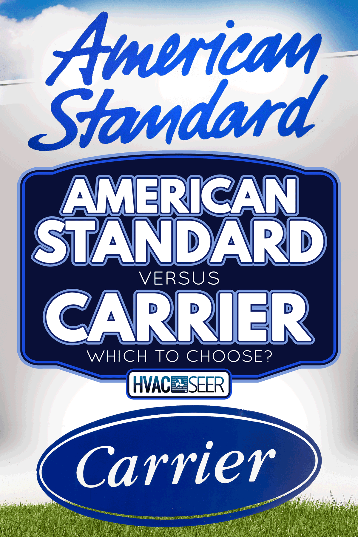 Comparison between two companies, American Standard Vs. Carrier: Which To Choose?