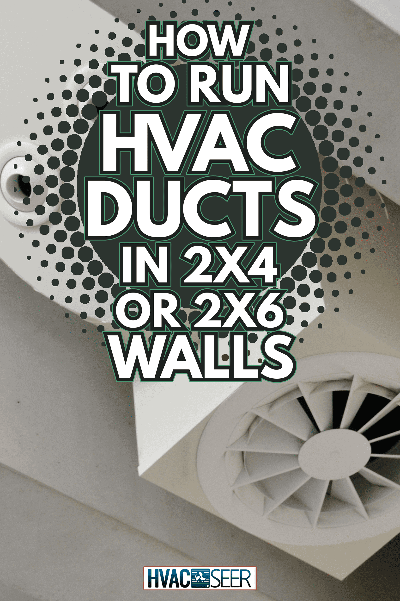 Commercial building air conditioning system with a plenum box, swirl diffuser and two nozzles - How To Run HVAC Ducts In 2X4 Or 2X6 Walls