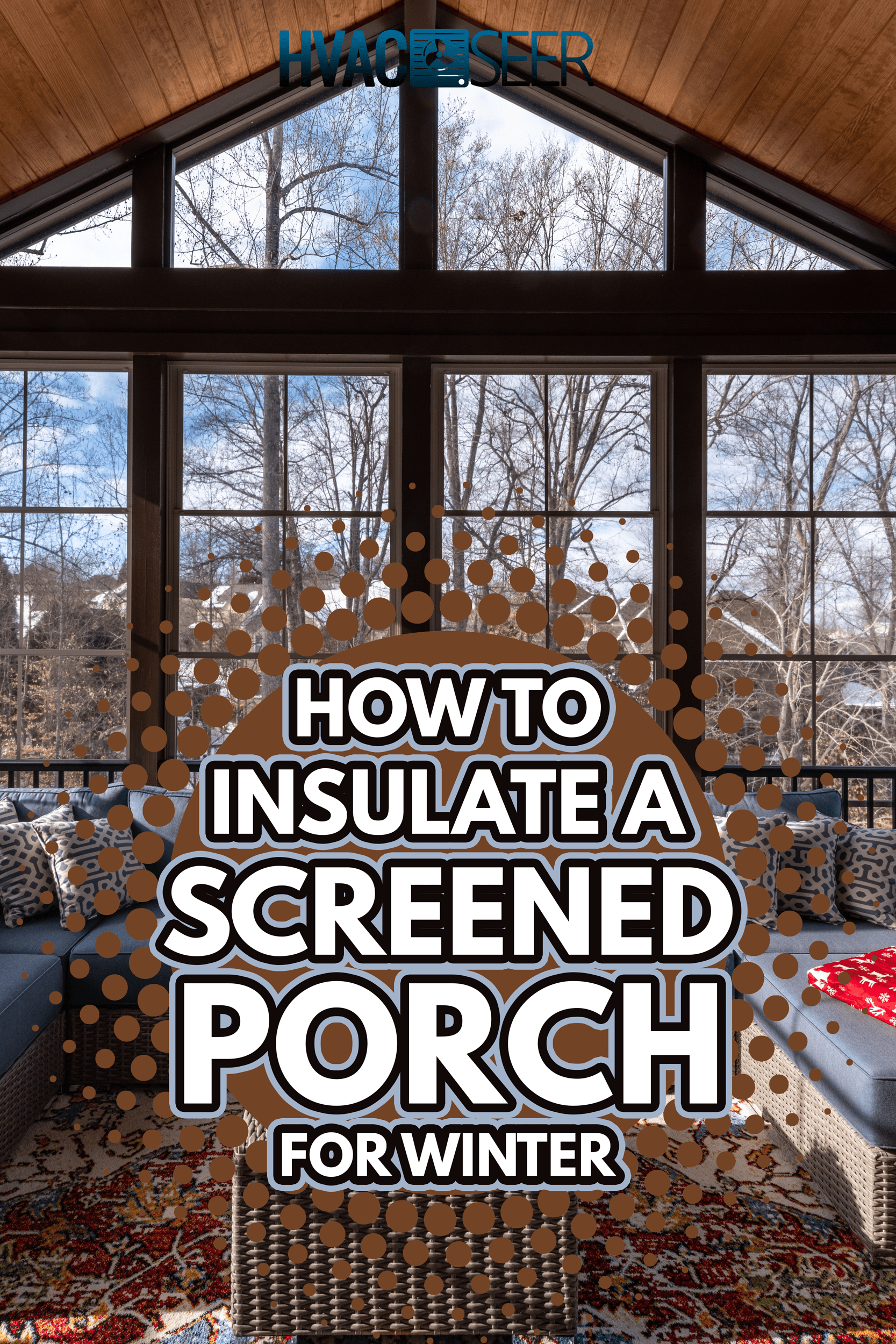 Cozy screened porch winter during Holidays season, snowy roofs and woods in the background - How To Insulate A Screened Porch For Winter