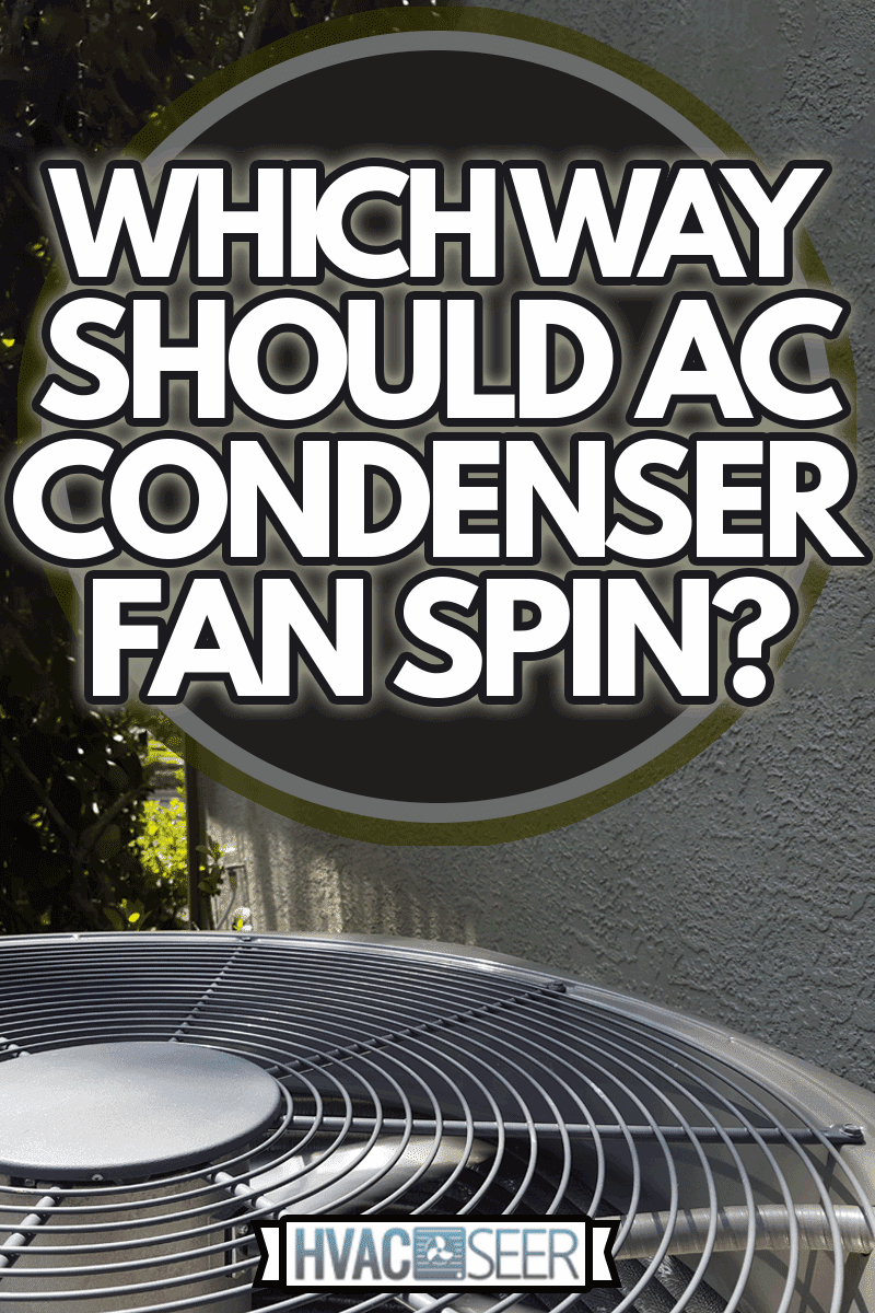 Grey Outdoor AC Condenser Unit Next to Bush and Stucco Wall, Which Way Should AC Condenser Fan Spin?