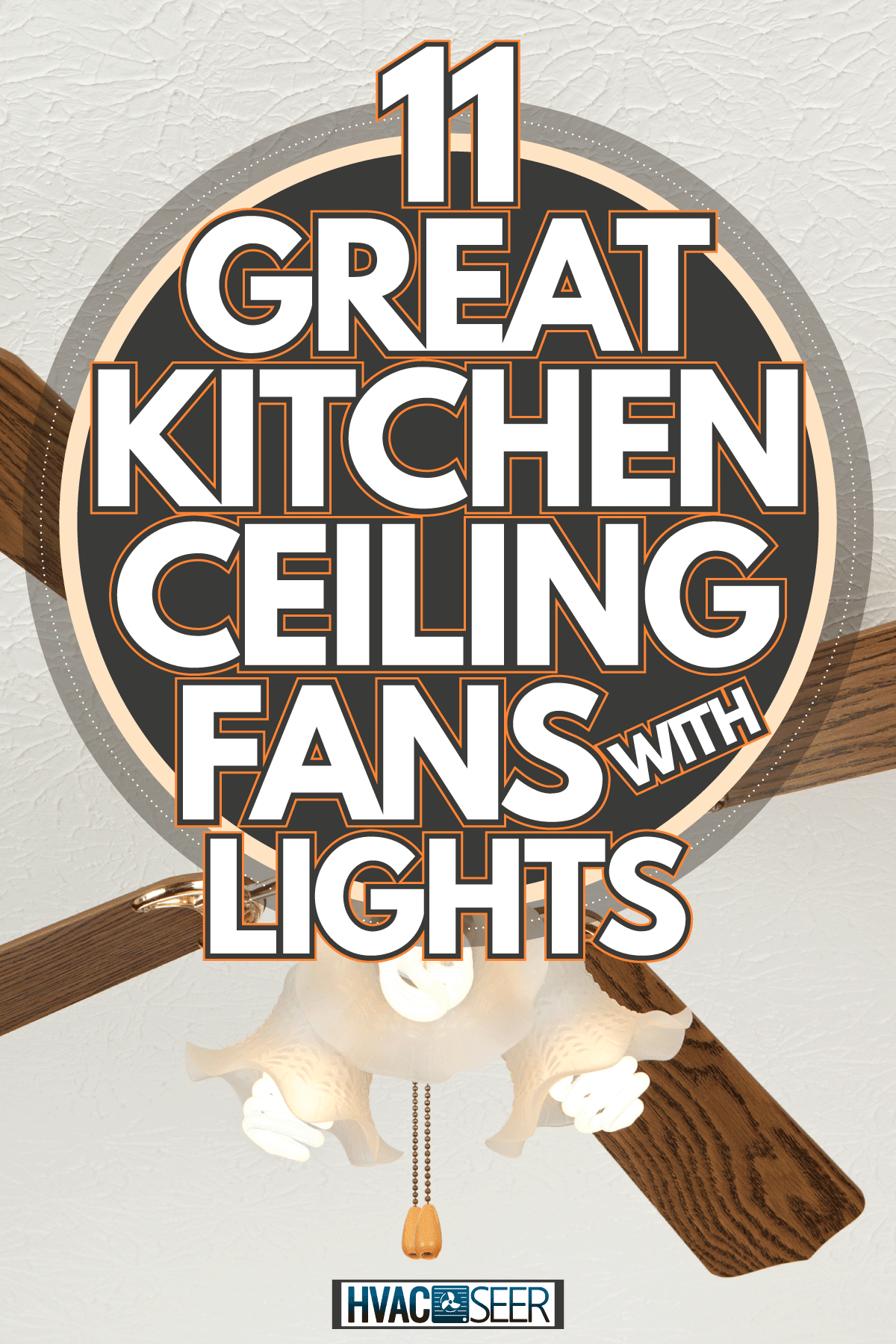 Ceiling fan with compact florescent light bulbs, 11 Great Kitchen Ceiling Fans With Lights