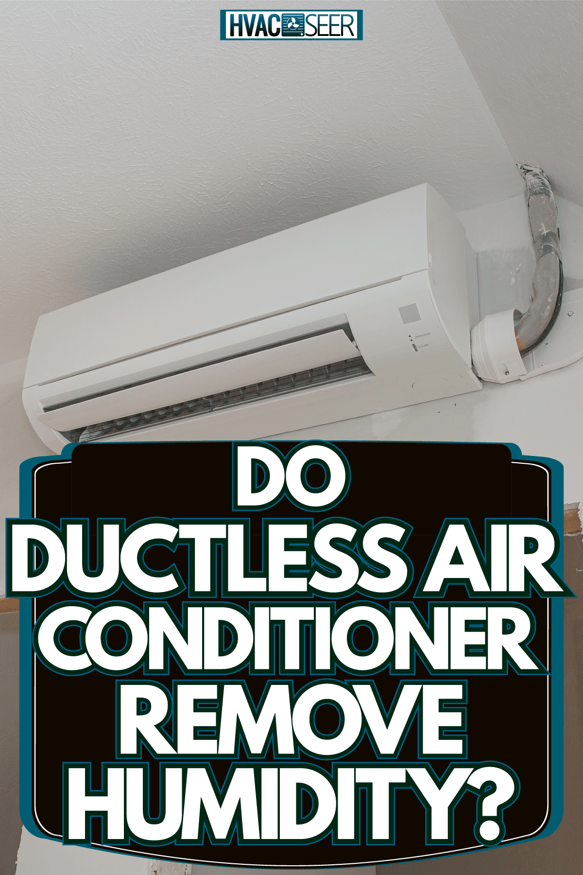 Unfinished door jamb and an AC unit mounted on the living room wall, Do Ductless Air Conditioners Remove Humidity?