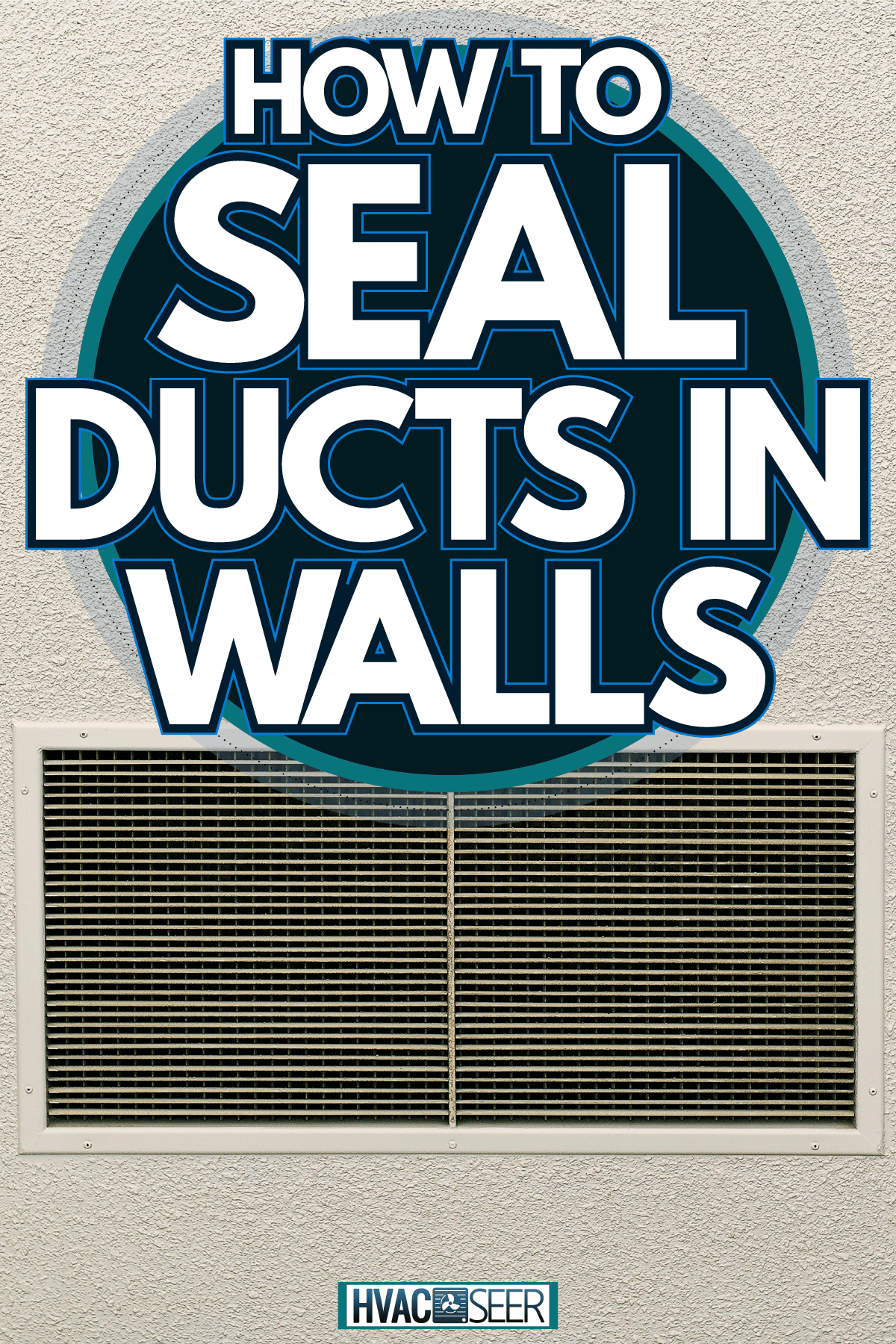 Metal air vent of a small room, How To Seal Ducts In Walls