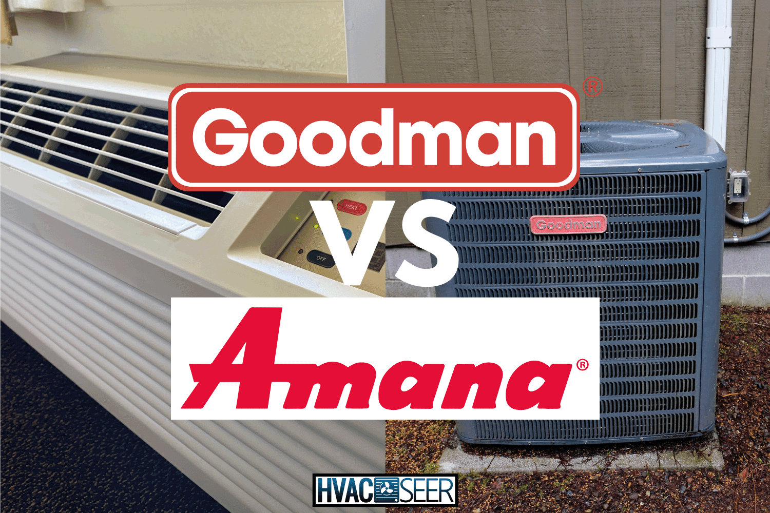 Amana PTAC unit installed under a window. outdoor compressor unit of Goodman. Goodman AC Vs Amana Which To Choose