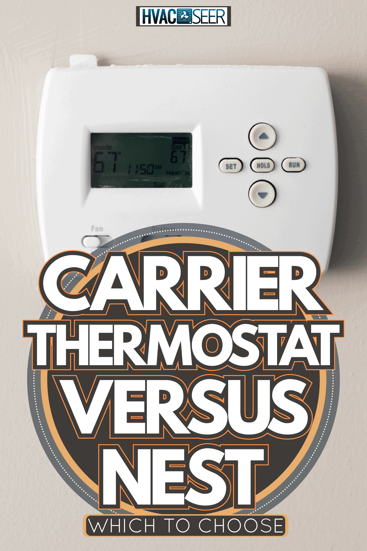 A Digital White thermostat on a wall, Carrier Thermostat Vs Nest - Which To Choose