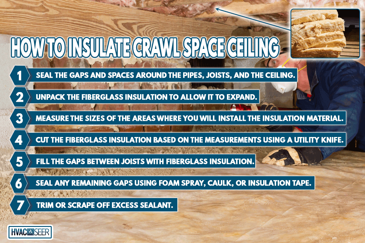 A home inspector checking residential home's crawl space for insulation, How To Insulate Crawl Space Ceiling
