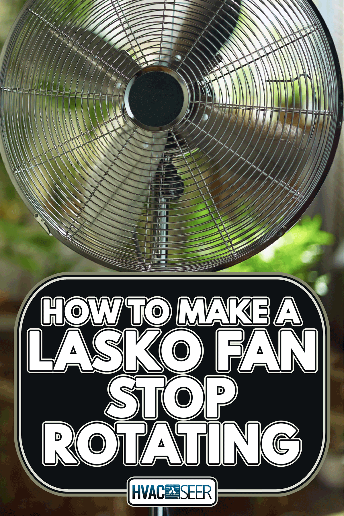 Modern metallic floor stand electric fan, How To Make a Lasko Fan Stop Rotating