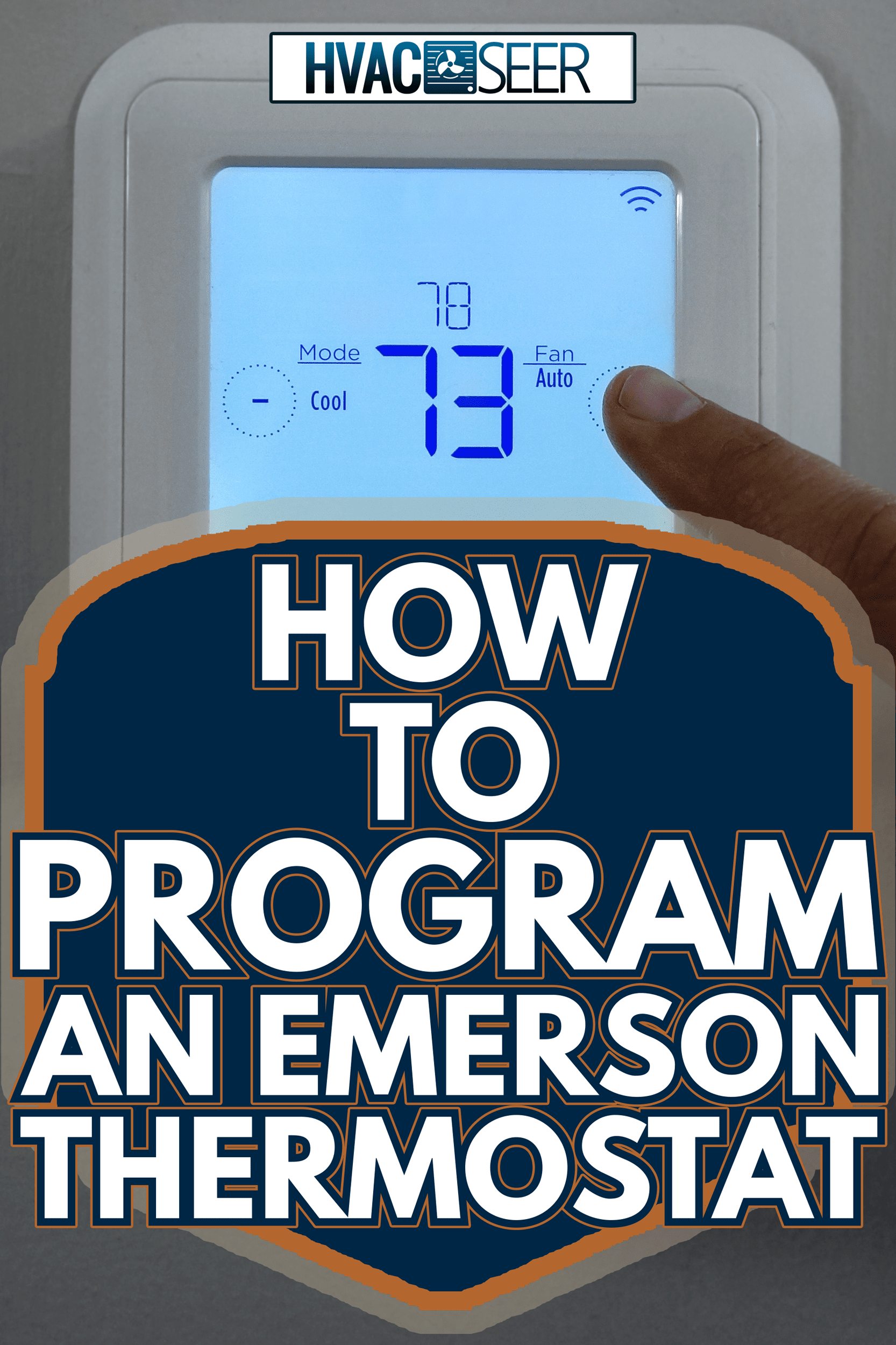 Person adjusting the home temperature on a smart thermostat - How To Program An Emerson Thermostat