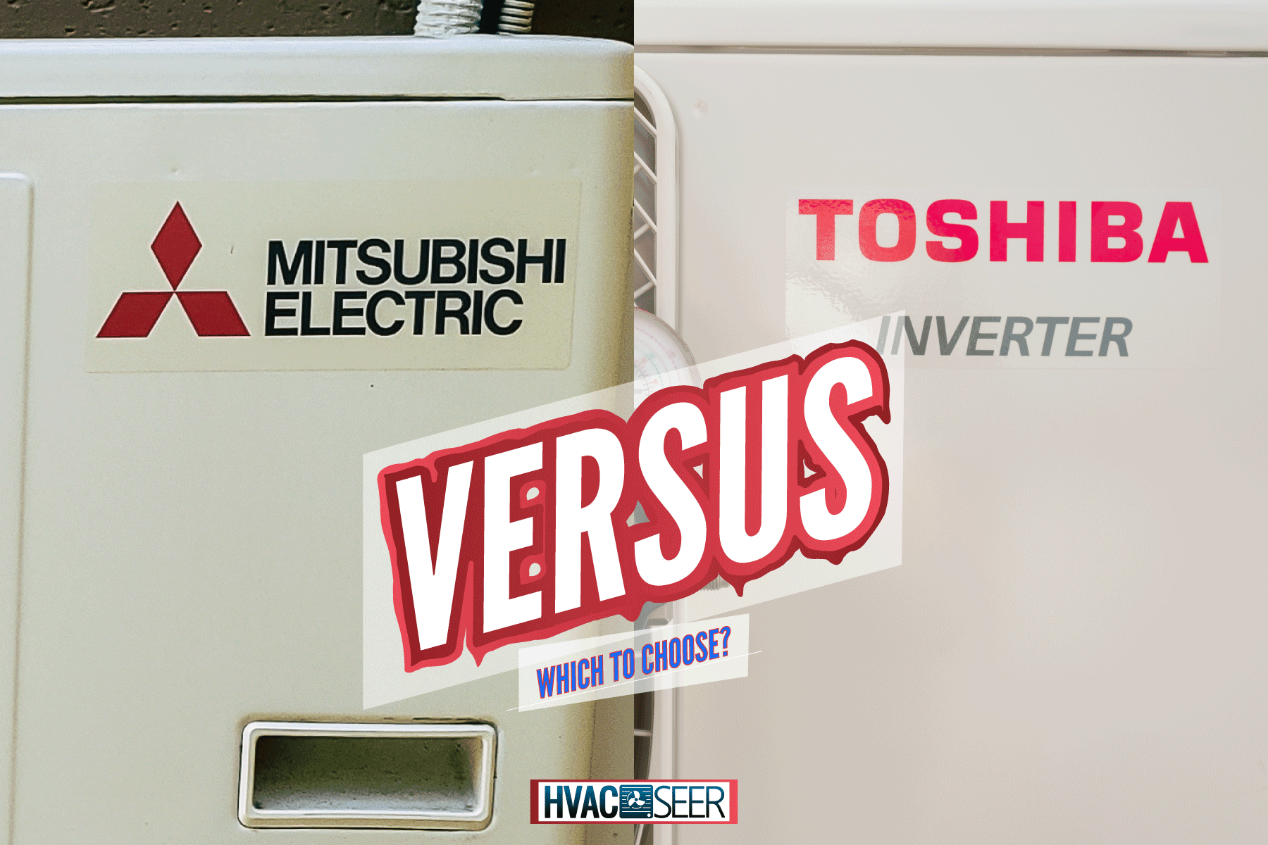 Collaged photo of Mitsubishi and Toshiba air conditioning units, Toshiba Vs Mitsubishi Air Conditioner: Which To Choose?