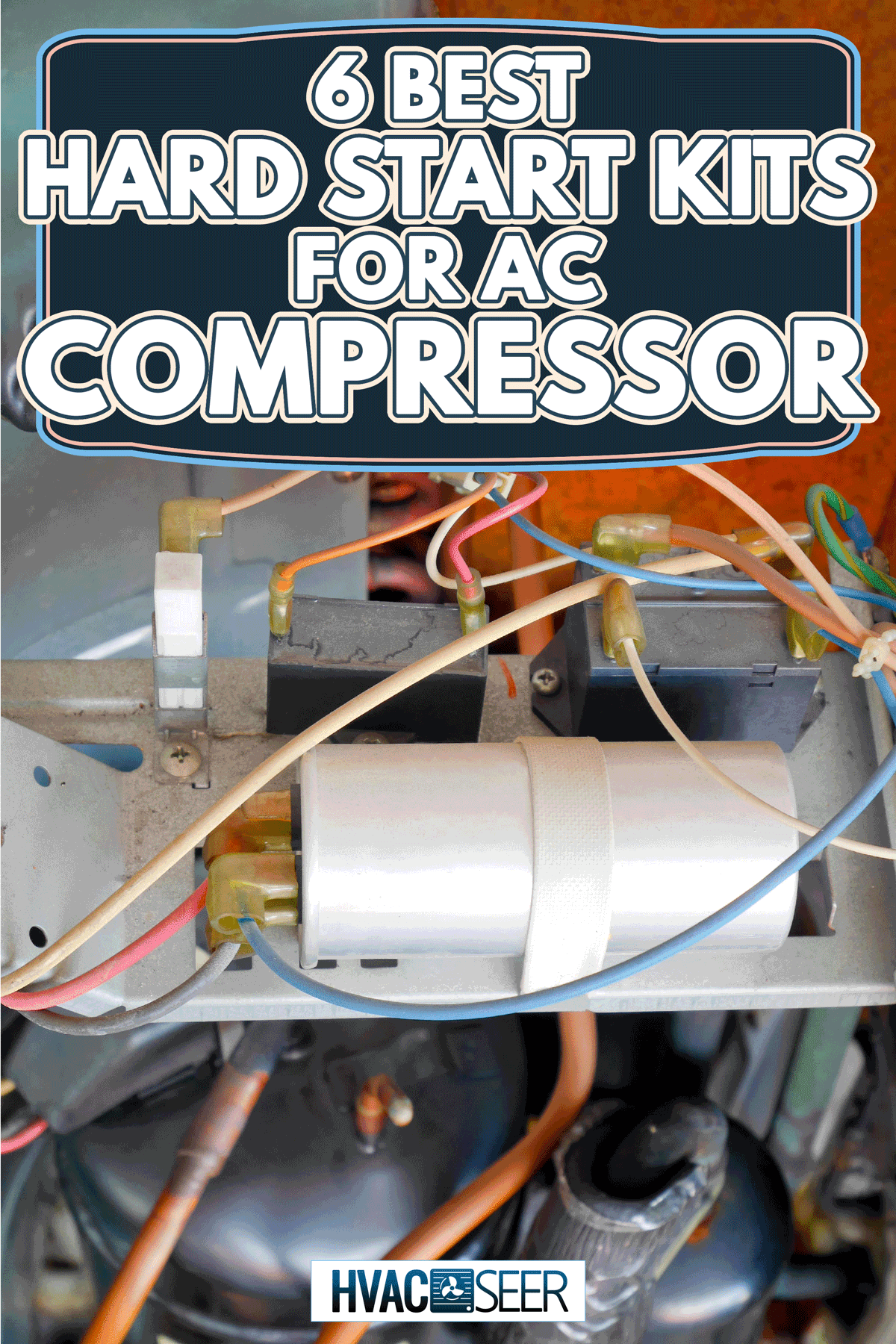 Inside the condenser unit of an air conditioner unit, 6 Best Hard Start Kits For AC Compressor