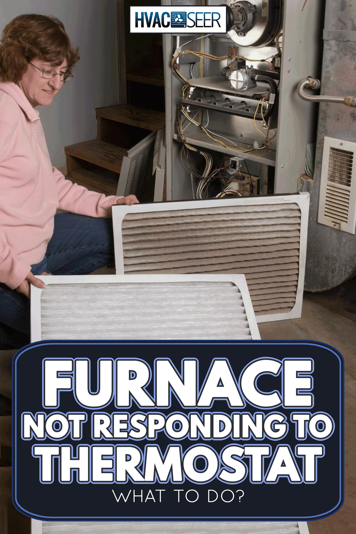 Homeowner inspects dirty air filters on furnace, Furnace Not Responding to Thermostat - What to Do?