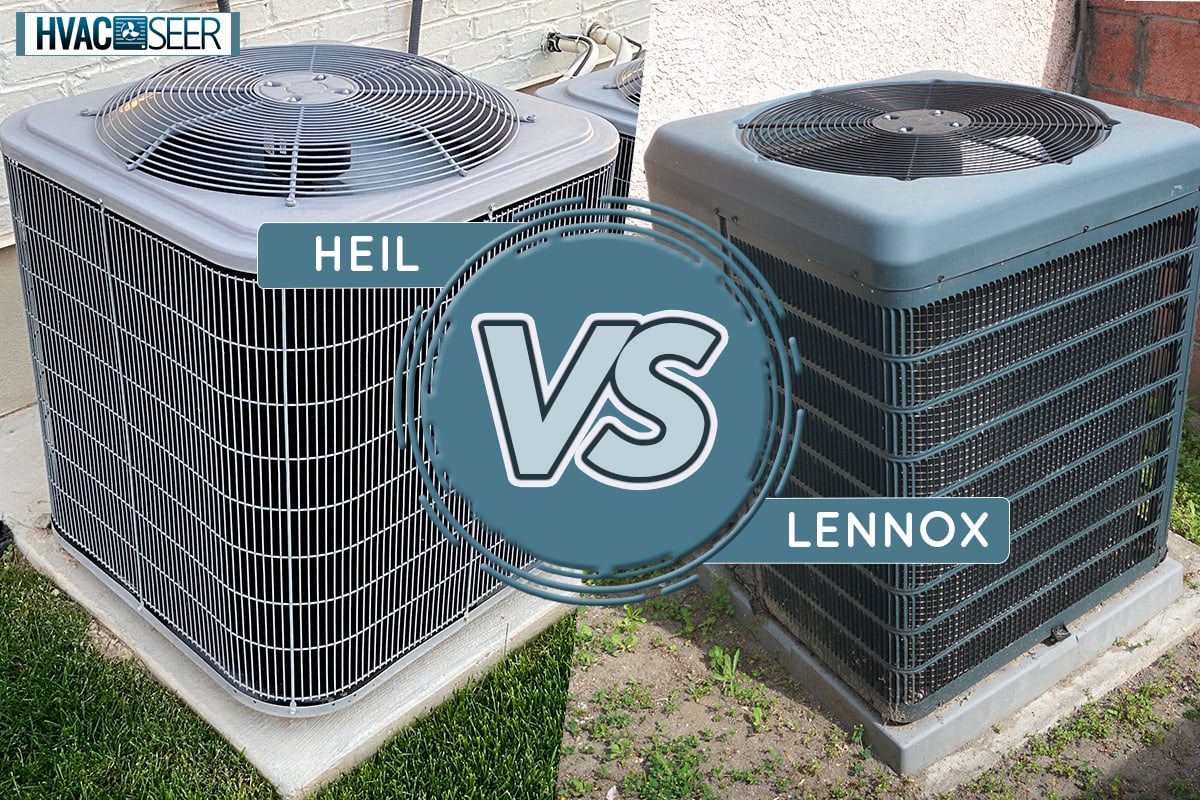 A comparison between Heil and Lennox air conditioner, Heil Vs Lennox Air Conditioner