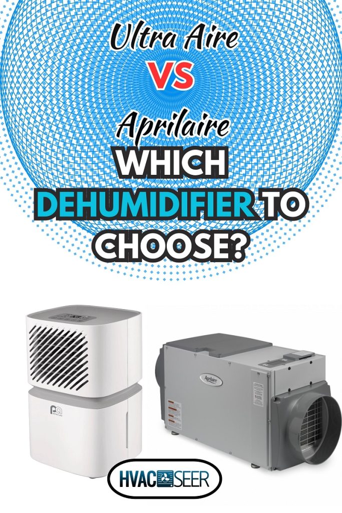 Aire Dehumidifier and aprilaire-1850-main, Ultra Aire Vs Aprilaire: Which Dehumidifier To Choose?