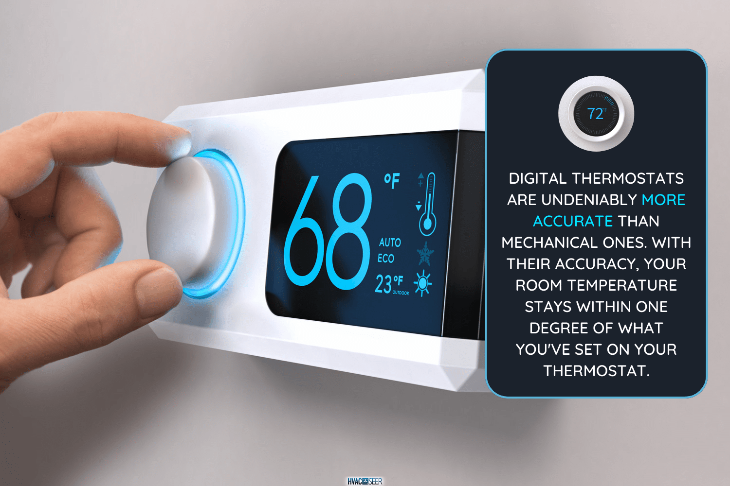 Hand turning a home thermostat knob to set temperature on energy saving mode, Are Digital Thermostats More Accurate?
