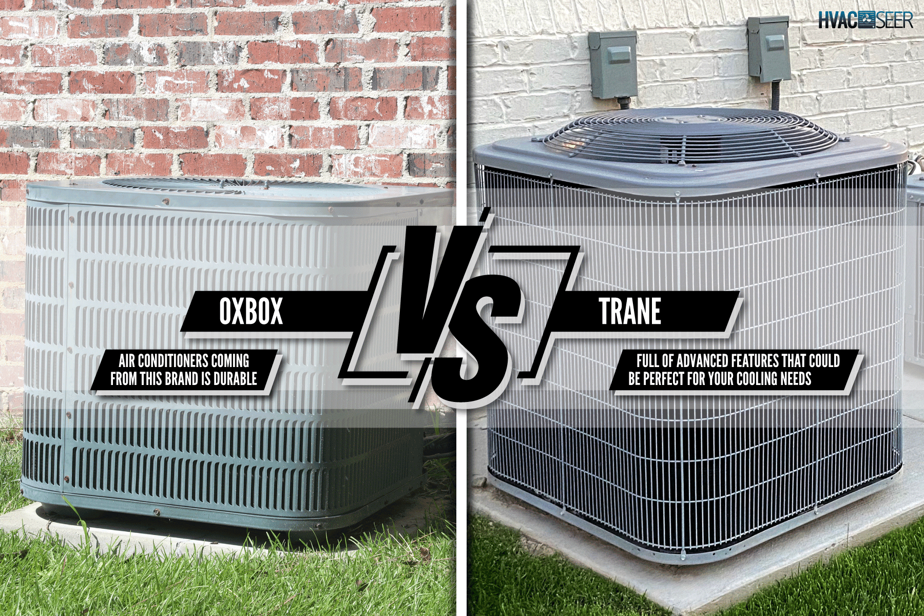 collab photo of an oxbox aircon and a trane aircon comparison, Oxbox Vs Trane - Which To Choose?