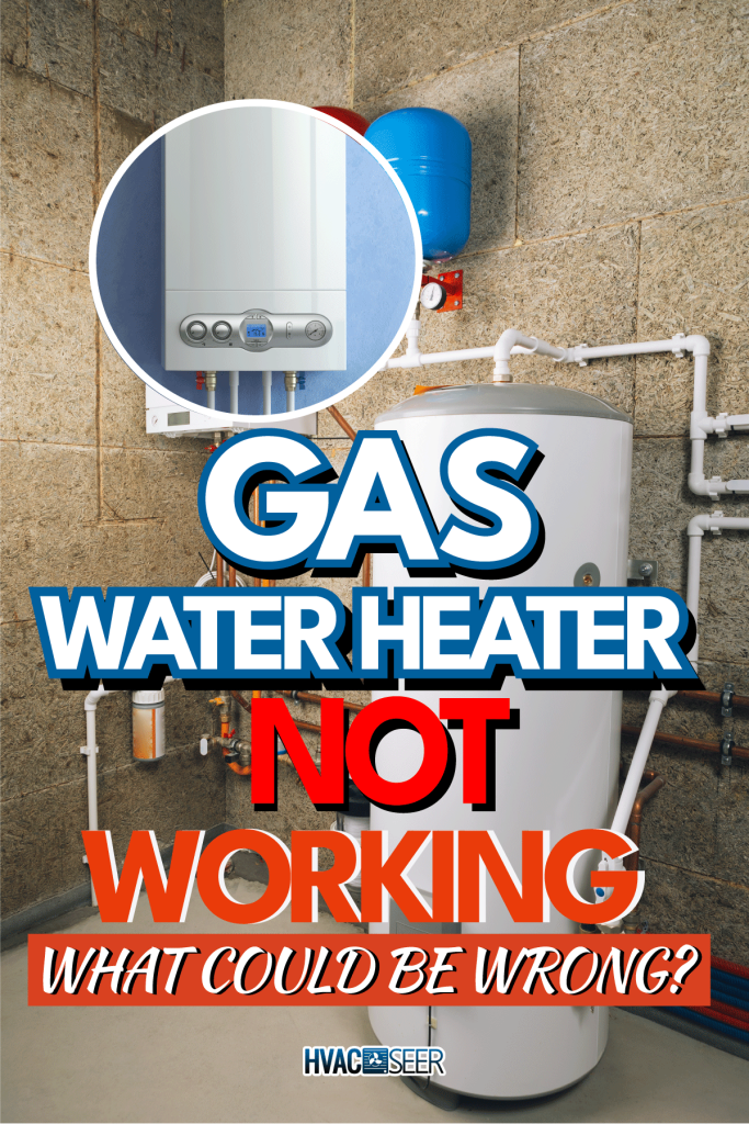 Condensing gas boiler in the boiler room, Gas Water Heater Not Working: What Could Be Wrong?